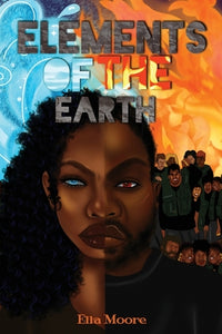 Cover of Ella Moore's debut novel Elements Of The Earth